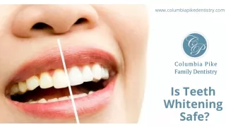 Is Teeth Whitening Safe