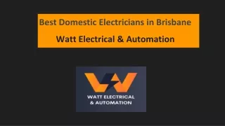 Best Domestic Electricians in Brisbane - Watt Electrical & Automation