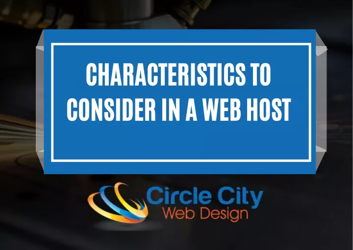 characteristics to consider in a web host