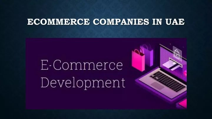 ecommerce companies in uae