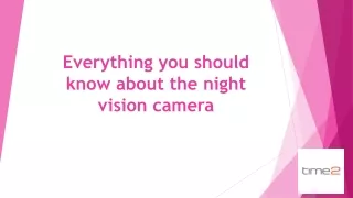 Everything you should know about the night vision