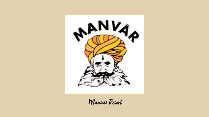 manvar resort