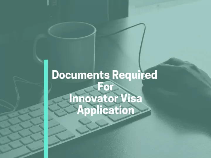documents required for innovator visa application