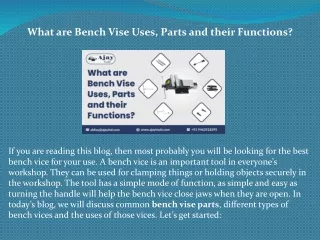 What are Bench Vise Uses, Parts and their Functions