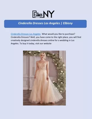 Cinderella Dresses Los Angeles | Elbisny