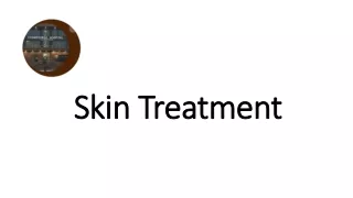 Skin Treatment
