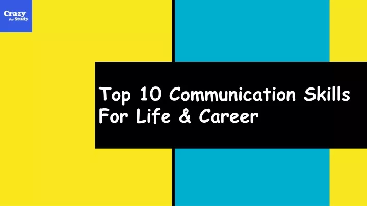 ppt-top-10-communication-skills-for-life-career-powerpoint