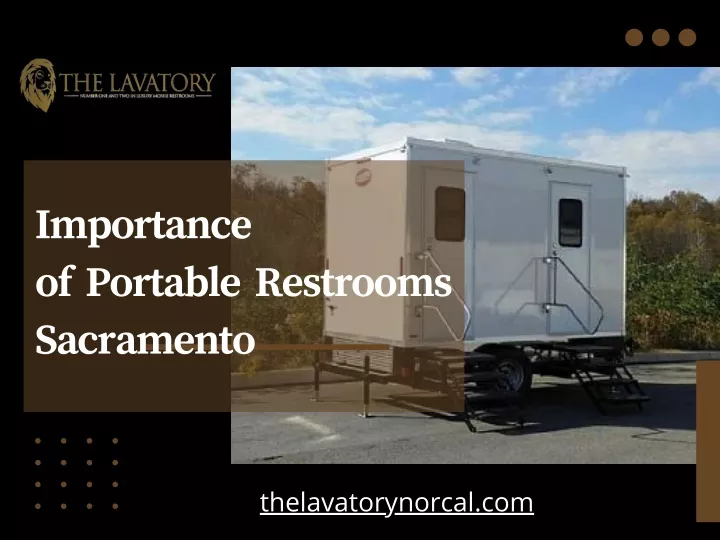 importance of portable restrooms sacramento