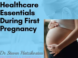 The Most Important Healthcare During Your First Pregnancy