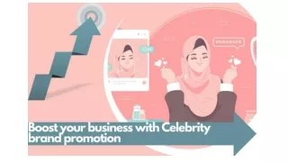 How can Celebrity Brand Promotion boost your Business