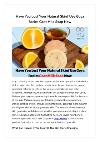 Have You Lost Your Natural Skin.Use Goya Basics Goat Milk Soap Now