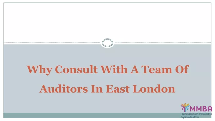 why consult with a team of auditors in east london