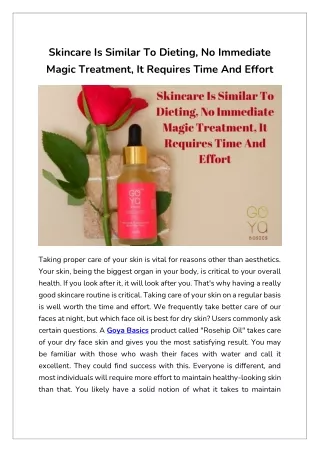 Skincare Is Similar To Dieting, No Immediate Magic Treatment, It Requires Time And Effort