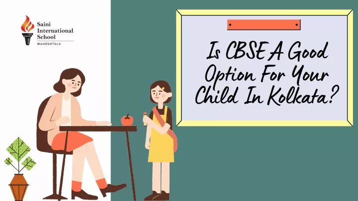 is cbse a good option for your child in kolkata