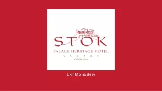 Stok - Likir Monastery