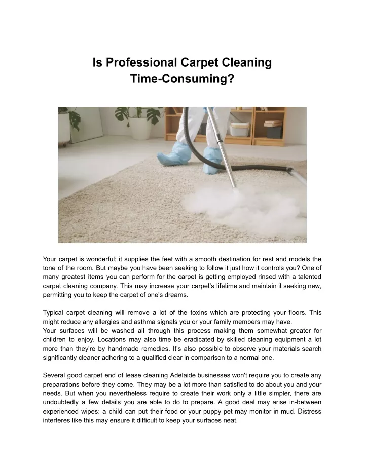 is professional carpet cleaning time consuming