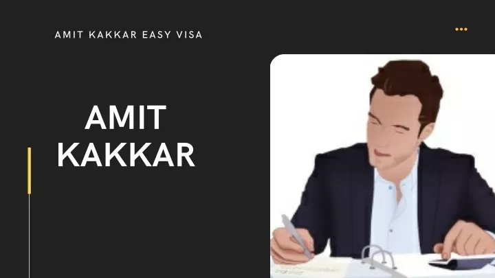 amit kakkar easy visa