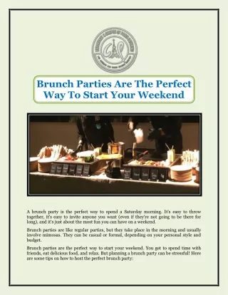 Brunch Parties Are The Perfect Way To Start Your Weekend