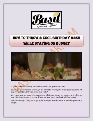 How To Throw A Cool Birthday Bash While Staying On Budget