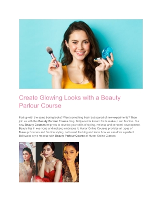 create glowing looks with a beauty parlour course