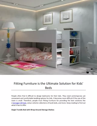 Fitting Furniture is the Ultimate Solution for Kids' Beds