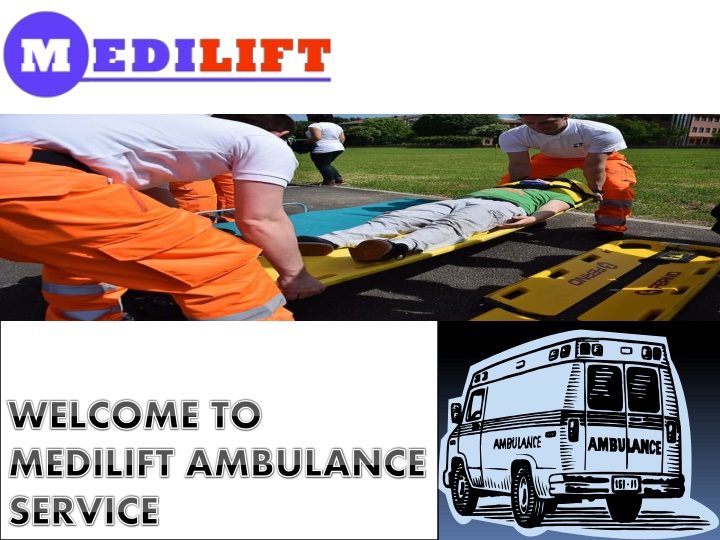 welcome to medilift ambulance service