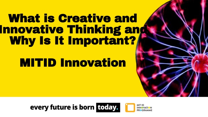 what is creative and innovative thinking