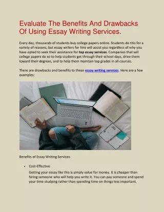 evaluate the benefits and drawbacks of using