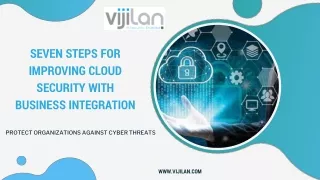Seven Steps for Improving Cloud Security With Business Integration