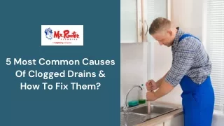 5 Most Common Causes Of Clogged Drains & How To Fix Them?