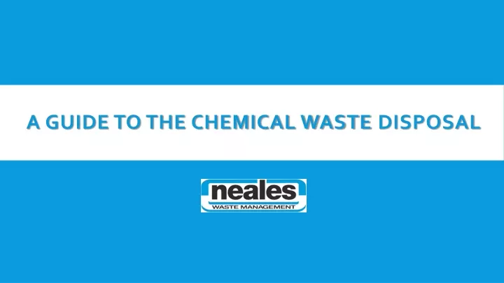 a guide to the chemical waste disposal