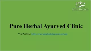 Ayurveda Treatment in Melbourne at Pure Herbal Ayurved Clinic
