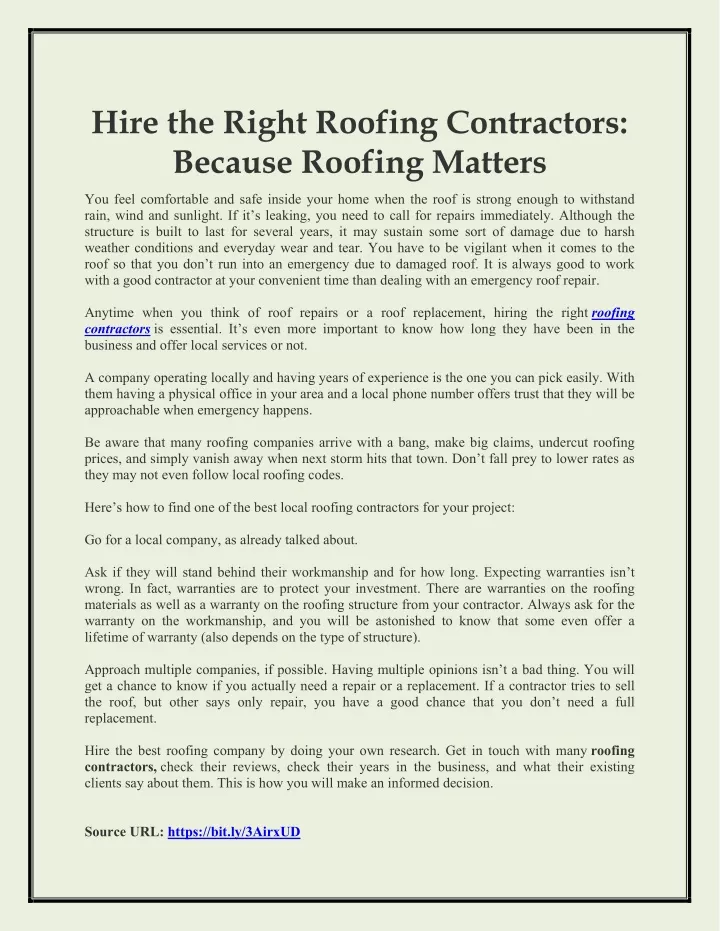 hire the right roofing contractors because