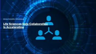 Life Sciences Data Collaboration Is Accelerating
