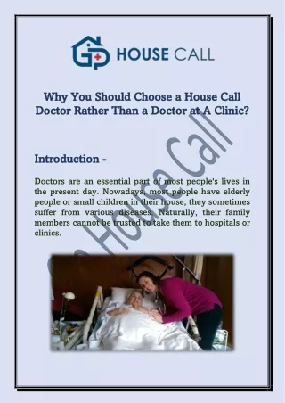 Why You Should Choose a House Call Doctor Rather Than a Doctor at A Clinic ?