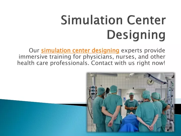 simulation center designing