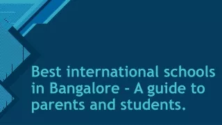 Best international schools in Bangalore - A guide