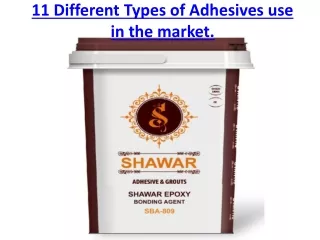 11 Different Types of Adhesives use in the market