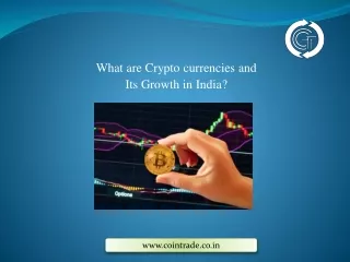 What are Crypto Currencies and Its Growth in India?