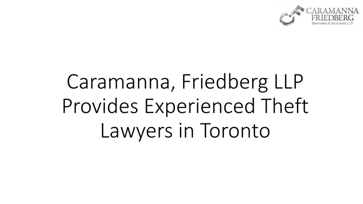 caramanna friedberg llp provides experienced