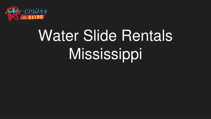 water slide rentals mississippi