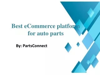 best eCommerce platform for autoparts