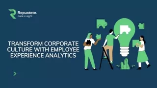 Transform Corporate Culture With Employee Experience Analytics