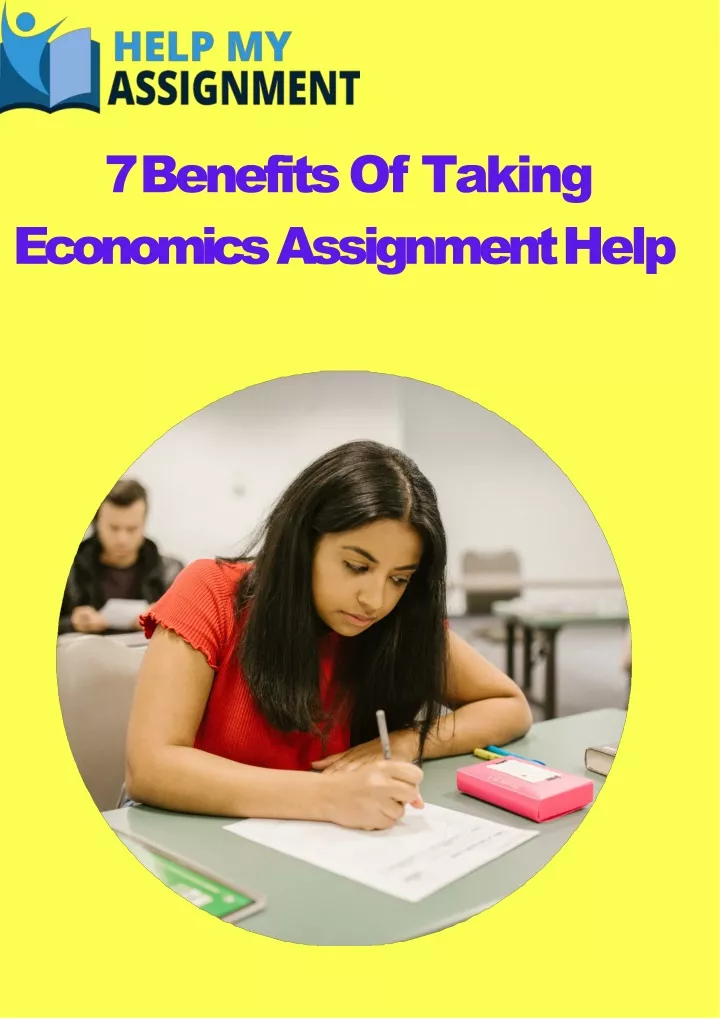 7 benefits of taking economics assignment help