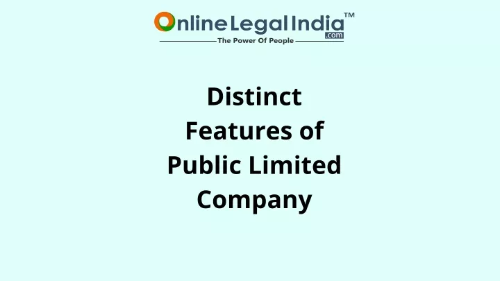 distinct features of public limited company