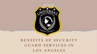 Universal Security Service Provide Security Guard Services in Los Angeles