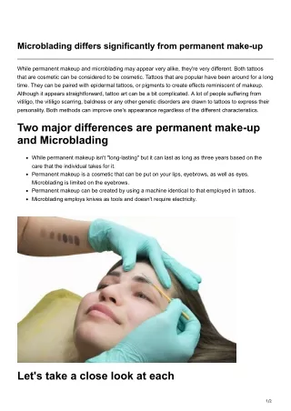 Microblading differs significantly from permanent make-up