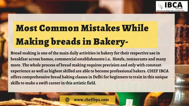 most common mistakes while making breads