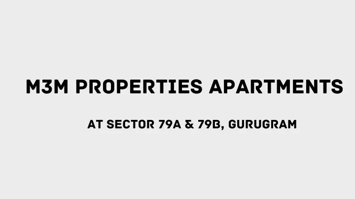 m3m properties apartments