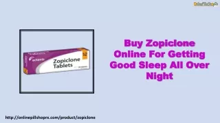 Buy Zopiclone Online For Getting Good Sleep All Over Night